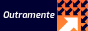 Outramente::Clique!